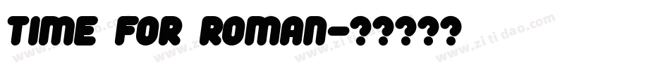 time for Roman字体转换